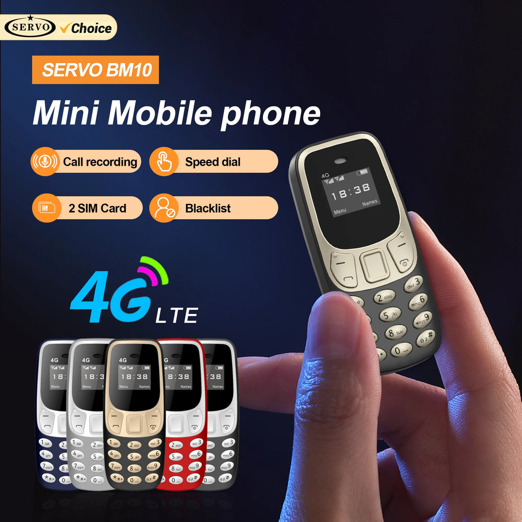 SERVO BM10 LTE 4G Mini Mobile Phone Dual SIM Standby Call Recording Speed Dial Blacklist Alarm Clock Small Feature Backup Phones